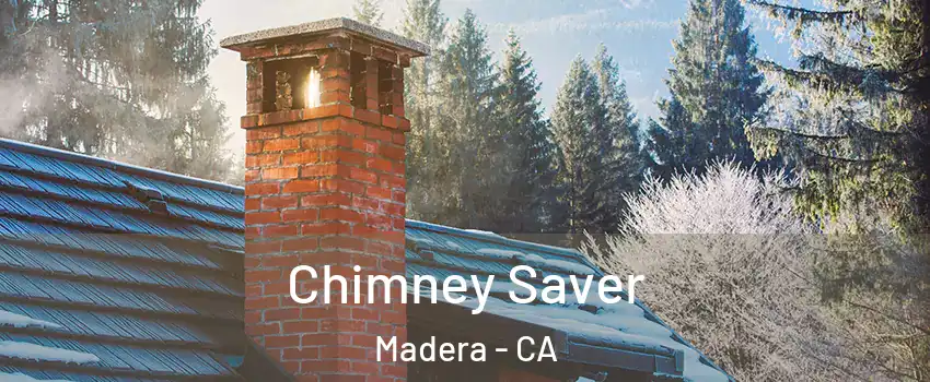  Chimney Saver Madera - CA